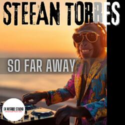 SO FAR AWAY