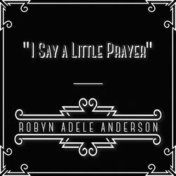 I Say A Little Prayer