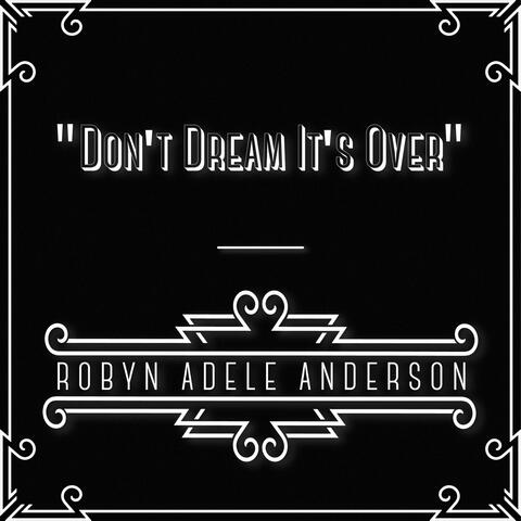 Don't Dream It's Over