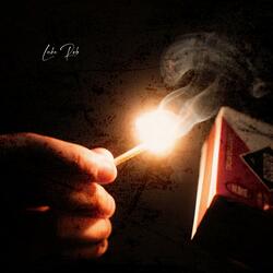 Light a Match