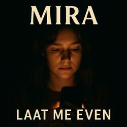 Laat me even