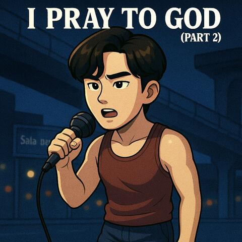 I Pray To God, Pt. 2: BKK Clown