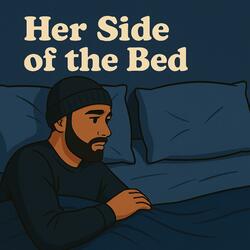 Her Side Of The Bed