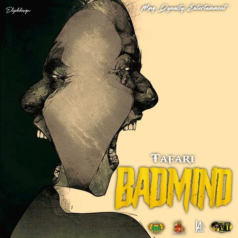 Badmind (feat. Tafari)
