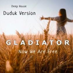 Now We Are Free (Duduk Version)