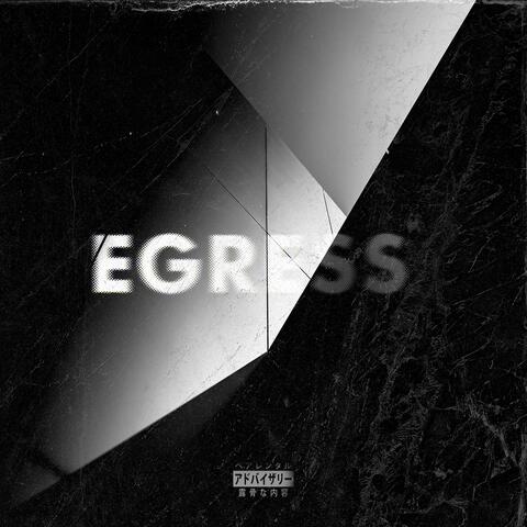 Egress