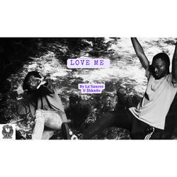 Love Me (feat. $khado)
