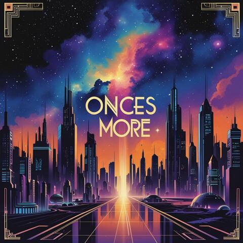 Onces More