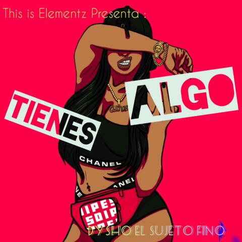 Tienes Algo