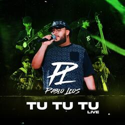 TU TU TU (Live)