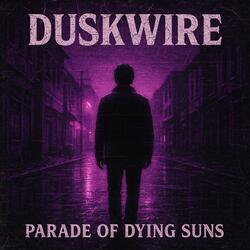 Parade Of Dying Suns