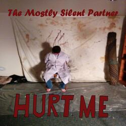 Hurt Me