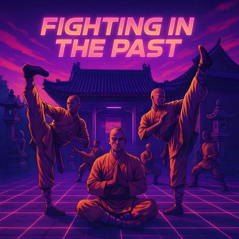 Fighting in the Past