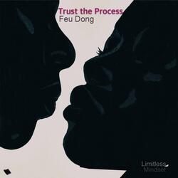 Trust the Process