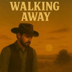 Walking Away