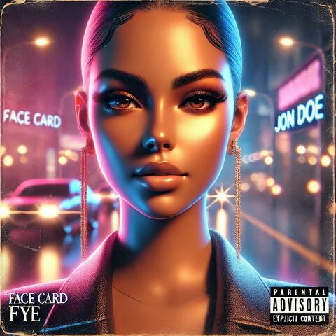 Face Card Fye (feat. JR Got iT)