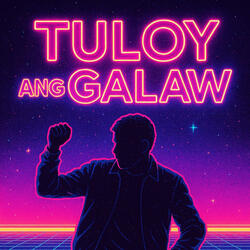 Tuloy Ang Galaw