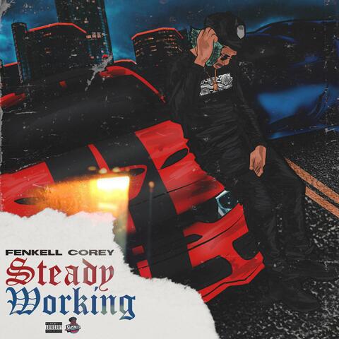 Steady Working