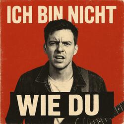 Ich bin nicht wie du
