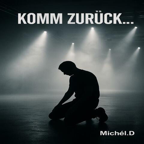 Komm zurück
