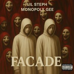 Facade (feat. Monopoly Gee)