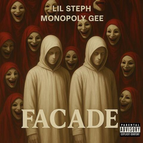 Facade (feat Monopoly Gee)