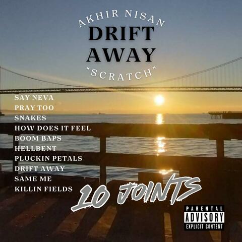 DRIFT AWAY