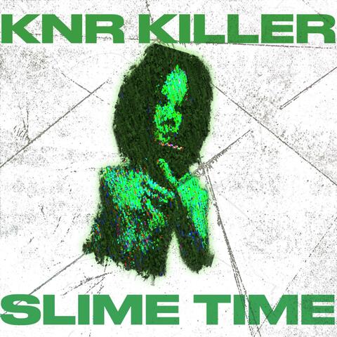SLIME TIME
