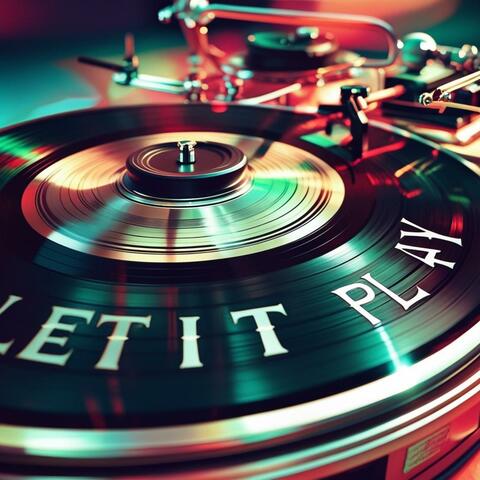 LET IT PLAY