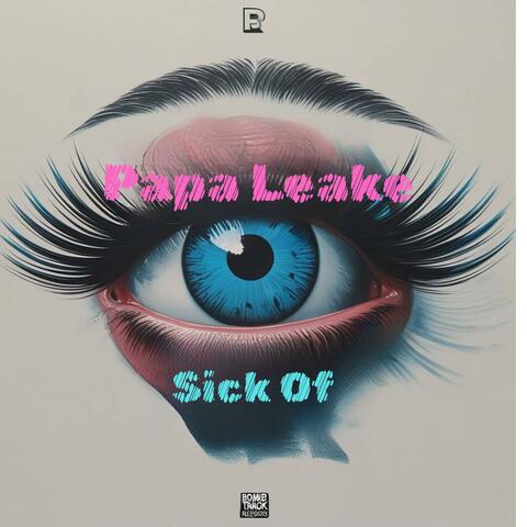 Sick Of