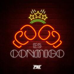 Es Conmigo