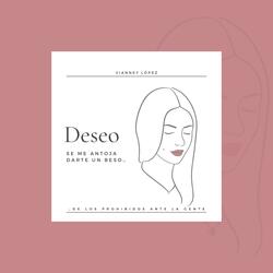 Deseo (Se me antoja darte un beso)