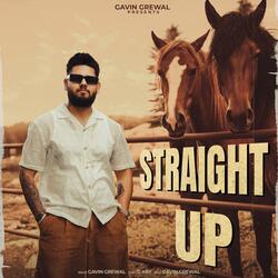 Straight Up (feat. GK Guri)