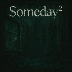 Someday Someday