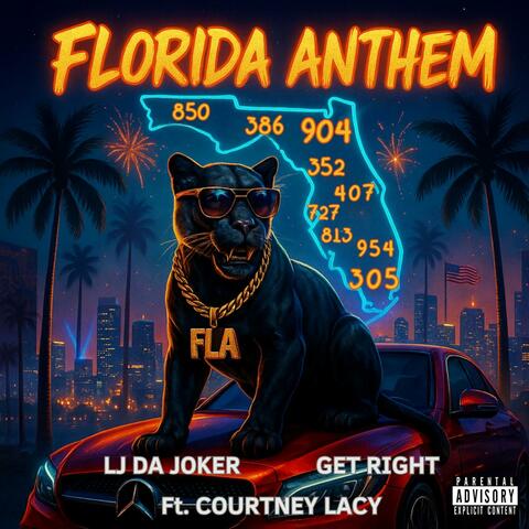 Florida Anthem (feat. Get Right & Courtney Lacy)