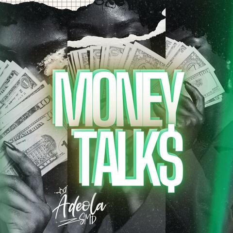 MONEY TALKS
