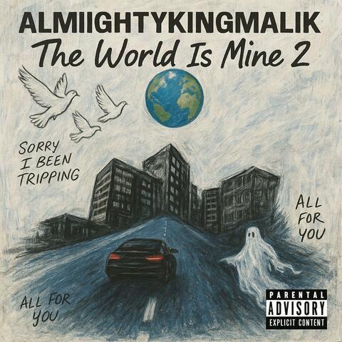 The World Is Mine 2