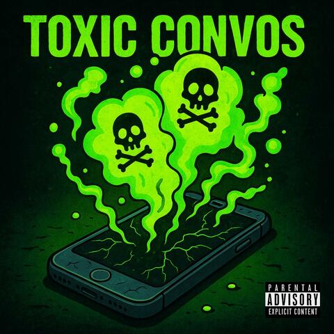Toxic convos