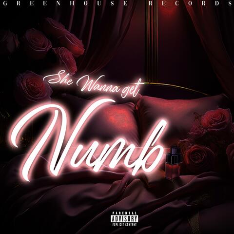 She Wanna Get Numb (feat. Cozy Wrld & Wing Goods)