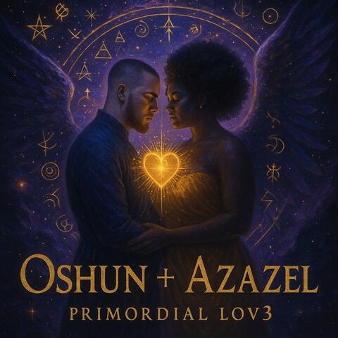 Oshun + Azazel (Primordial Lov3)