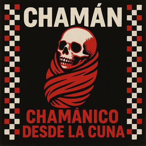Chamanico desde la cuna