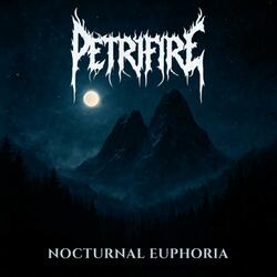 Nocturnal Euphoria