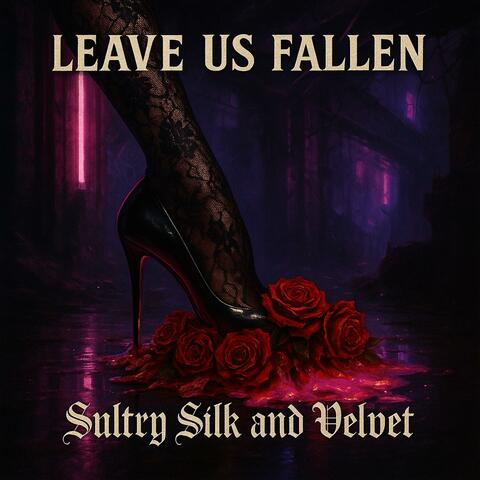 Sultry Silk and Velvet