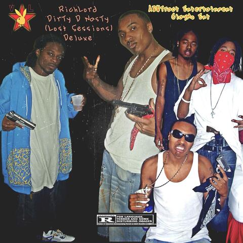 DirTy D Na$ty (Lost Sessions) Deluxe