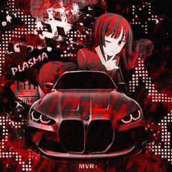 PLASMA (Sped Up)