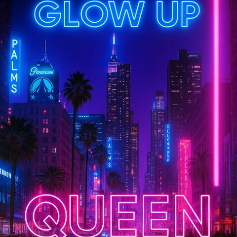Glow Up Queen