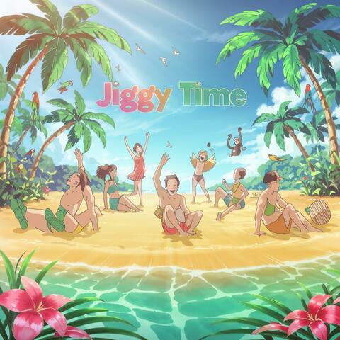 Jiggy Time
