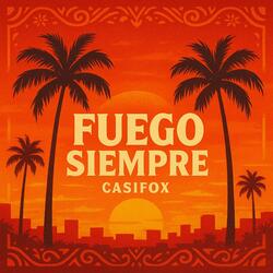 Fuego Siempre