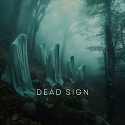 Dead Sign