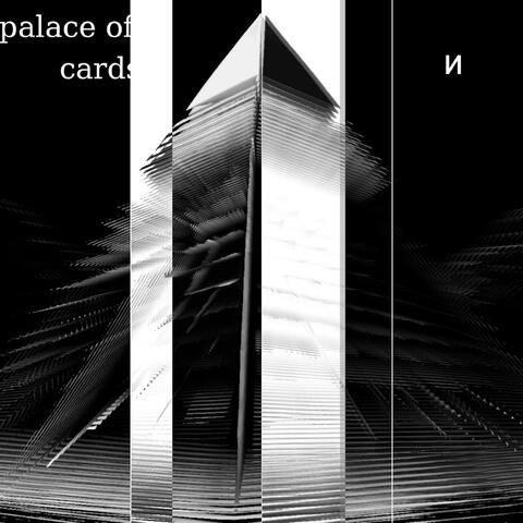 PALACE OF CARDS